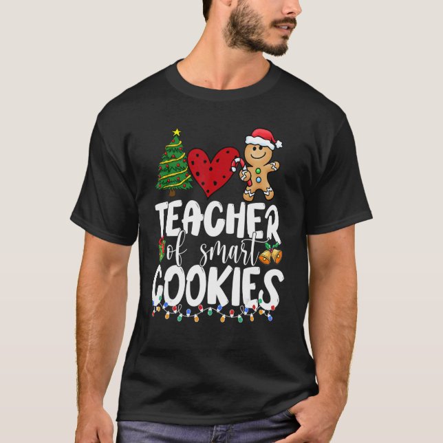 Camiseta Teacher of the Smart Cookies Xmas Tree Christmas T (Frente)