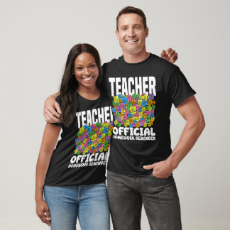 CAMISETA TEACHER - OFFICIAL HOMEWORK REMINDER