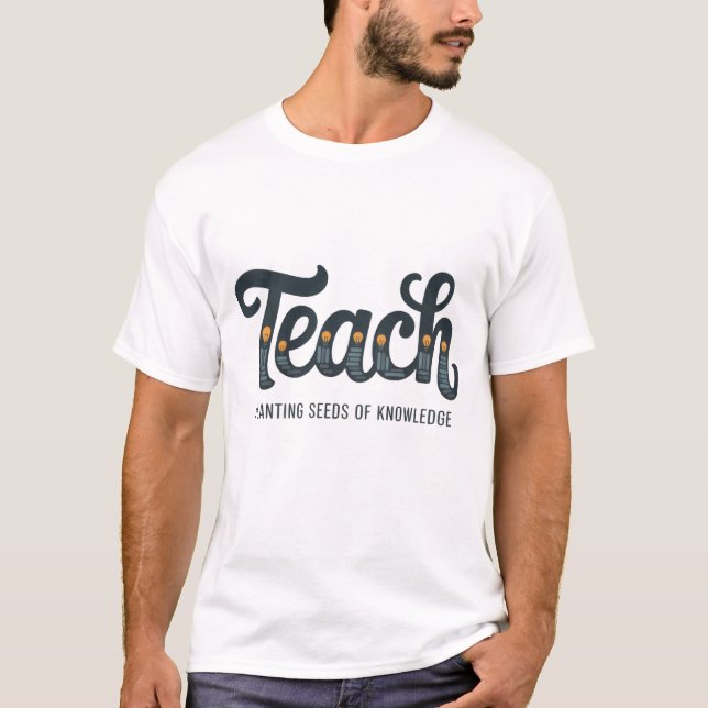 Camiseta Teacher Planting Seeds of Knowledge Inspirational  (Frente)
