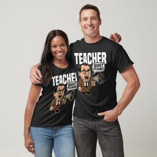 CAMISETA TEACHER - QUIET PLEASE EXPERT