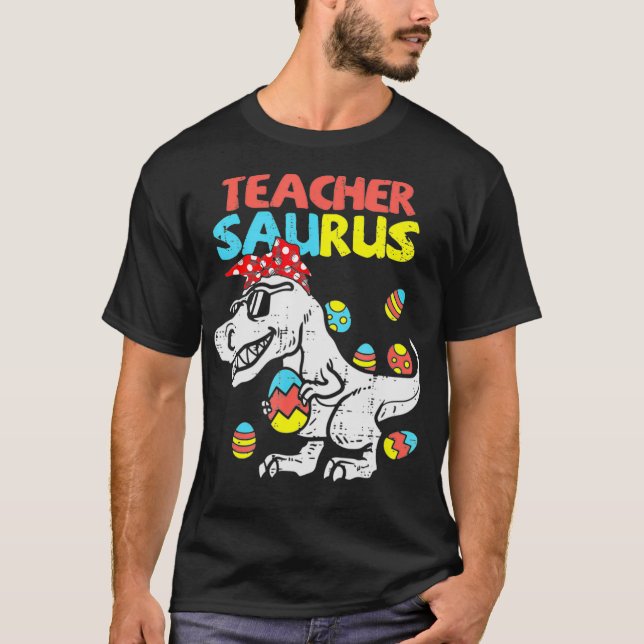 Camiseta Teacher Saurus T Re Easter Bunny Dinosaur Eggs  (Frente)