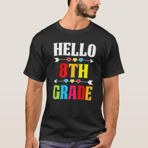 Camiseta Teacher Student Hello 8th Grade Back To School