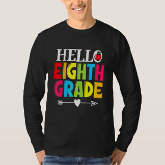 Camiseta Teacher Student Hello Eighth Grade   Back To Schoo