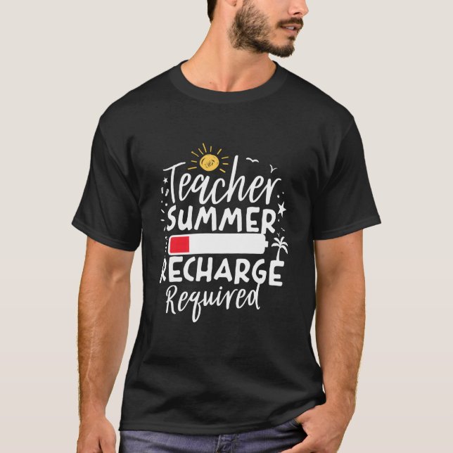 Camiseta Teacher Summer Recharge Required Low Battery Teach (Frente)