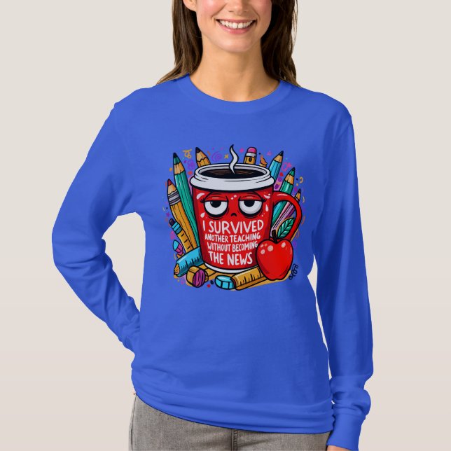 Camiseta Teacher Survival Coffee Shirt - Appreciation Gift  (Frente)