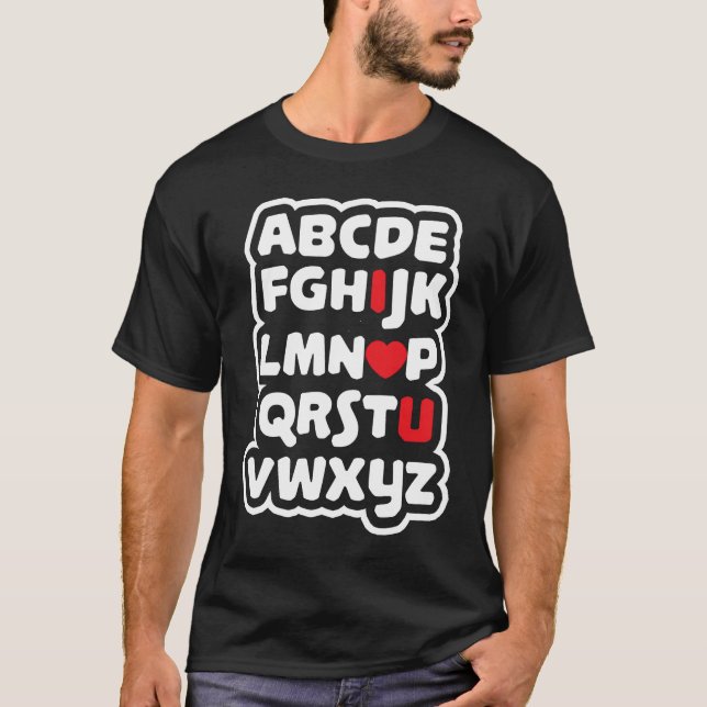 Camiseta Teacher Valentine I Love You Alphabet ABC Valentin (Frente)