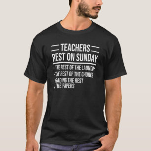 Camiseta Teachers Rest On Sunday School Teacher Teaching