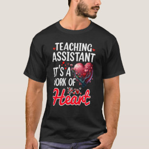 Camiseta Teaching Assistant Appreciation For Valentines Day