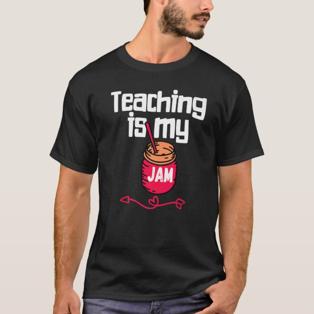 Camiseta Teaching is my Jam Back to School Teachers Student (Frente)
