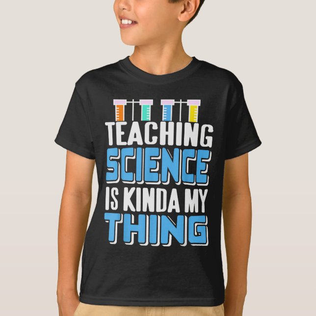Camiseta Teaching Science Is Definitely My Favorite Thing  (Frente)