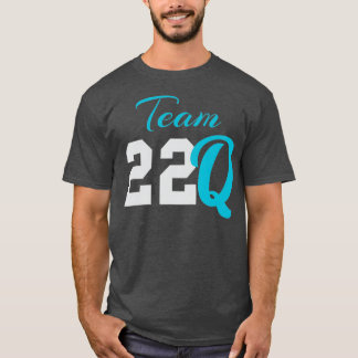 Camiseta Team 22Q for 22Q11 Disorder Deletion Awareness