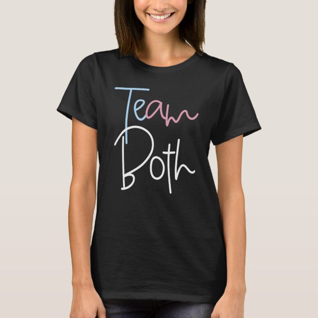 Camiseta Team Both Healthy Baby Pink Or Blue Gender Reveal (Frente)