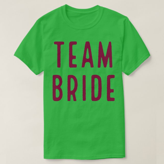 Camiseta TEAM BRIDE rosa (Frente do Design)