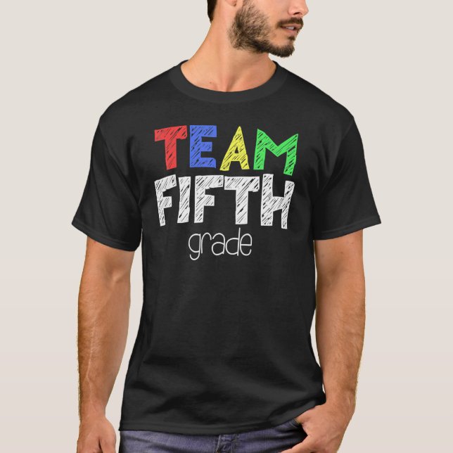 Camiseta Team Fifth Grade  5th Grade Back To School (Frente)