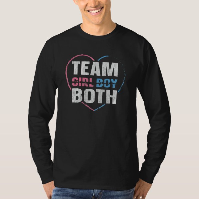 Camiseta Team Girl Boy Both Quote for a Gender Reveal Paren (Frente)