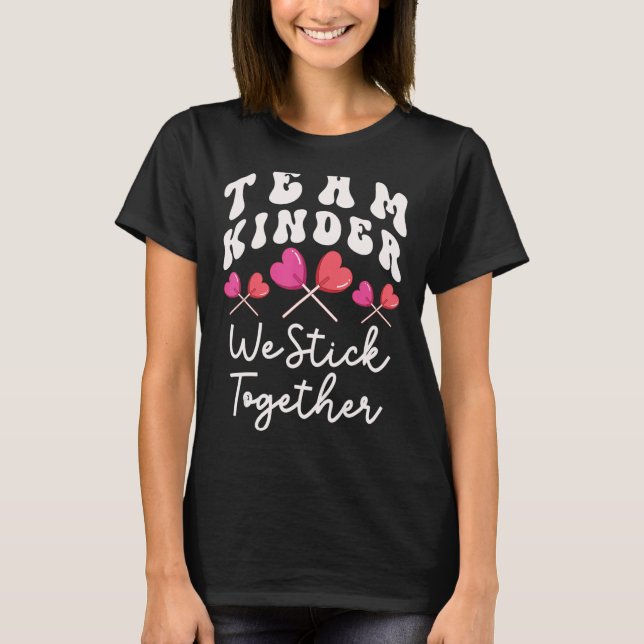 Camiseta Team Kinder Nós Nos Juntamos O Jardim De Infância  (Frente)