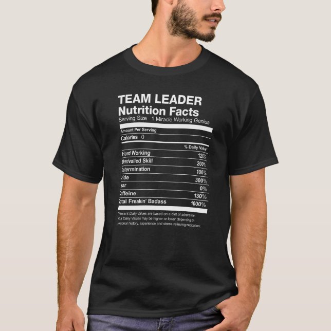 Camiseta Team Leader Nutrition Facts Funny (Frente)