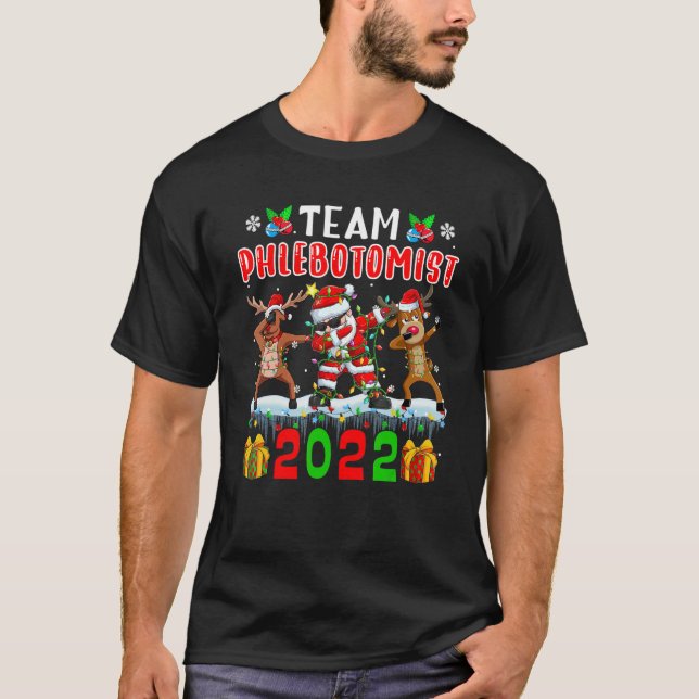 Camiseta Team Phlebotomist 2022 Xmas Lights Dabbing Reindee (Frente)