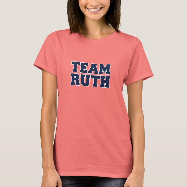 Camiseta Team Ruth (Frente)