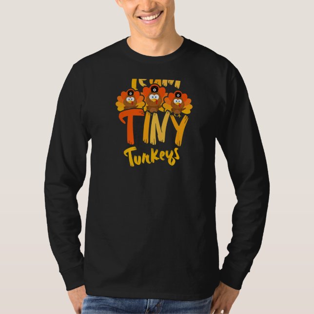Camiseta Team Tiny Turkey Nurse  Thanksgiving (Frente)