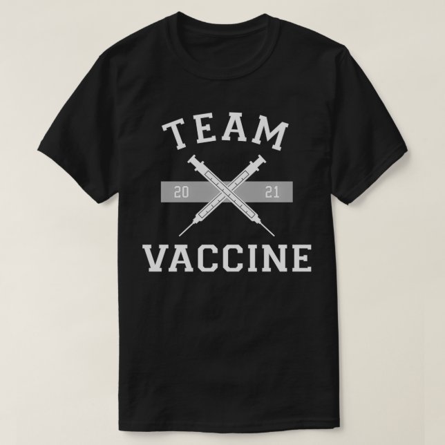 Camiseta Team Vaccine Vaccinated Pro Vaccination 2021 Docto (Frente do Design)