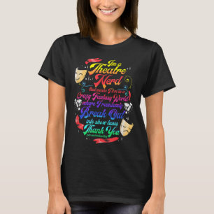 Camiseta Teatro de Atores Musicais da Broadway do Nerd de T