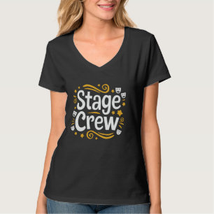 Camiseta Teatro de Tripulação de palco Roupa Humor Tecnológ