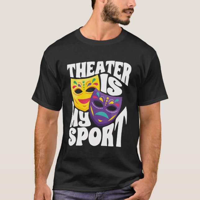 Camiseta Teatro Drama Thespian Teatro É Meu Esporte (Frente)