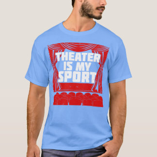 Camiseta Teatro É Meu Esporte