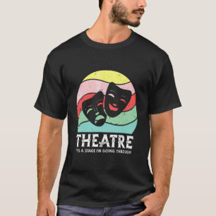 Camiseta Teatro É uma Palco que estou passando pela papa mu