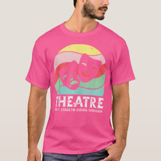 Camiseta Teatro É Uma Palco Que Vou Atravessar A Corda Musi