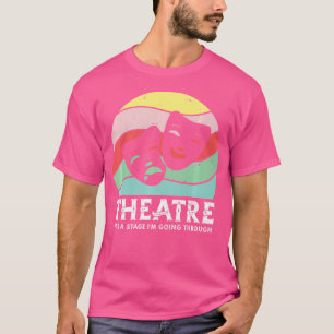 Camiseta Teatro É Uma Palco Que Vou Atravessar A Corda Musi
