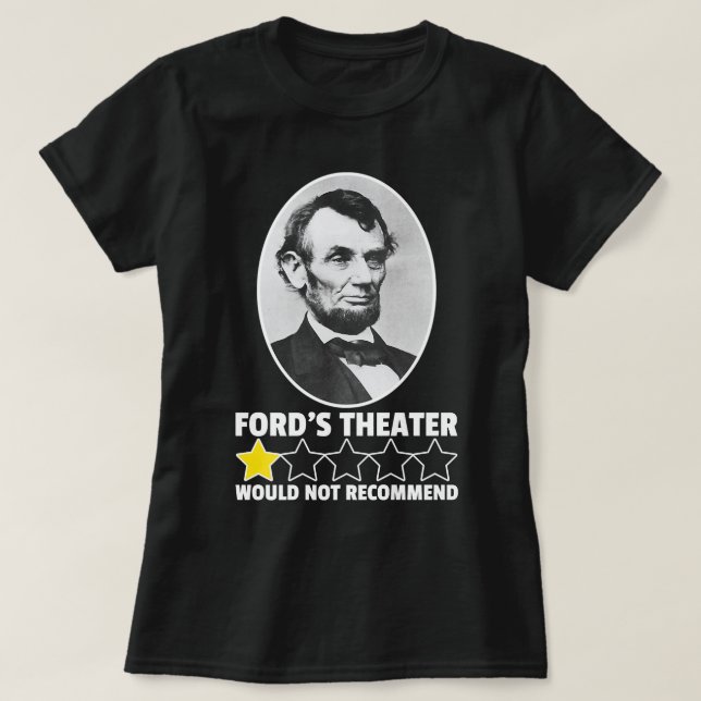 Camiseta Teatro Ford não recomendaria 1-Star Abraham (Frente do Design)