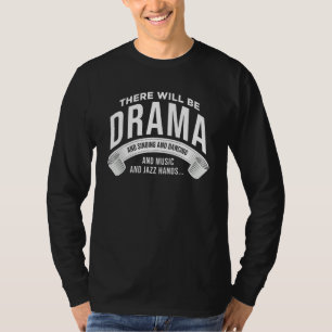 Camiseta Teatro Haverá Drama, Cantando E Dançando