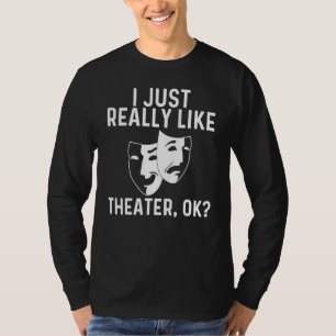 Camiseta Teatro Legal Para Homens Mulheres Drama Ator Coméd