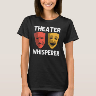 Camiseta Teatro legal Para Mulheres Na Broadway Musical The