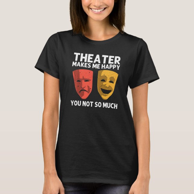 Camiseta Teatro legal Para Mulheres Na Broadway Musical The (Frente)