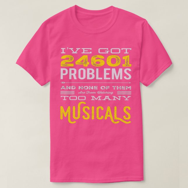 Camiseta Teatro Musical 24601 Problemas Engraçados (Frente do Design)