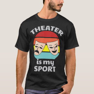 Camiseta Teatro Musical Drama Atuação Ator Teatro É Meu S
