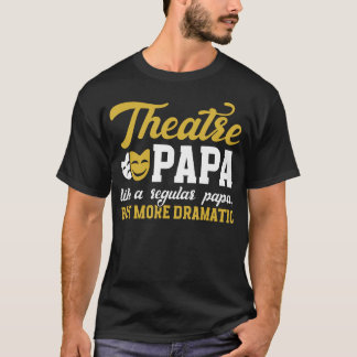 Camiseta Teatro Papai Teatro Engraçado Ator Papai Teatro At