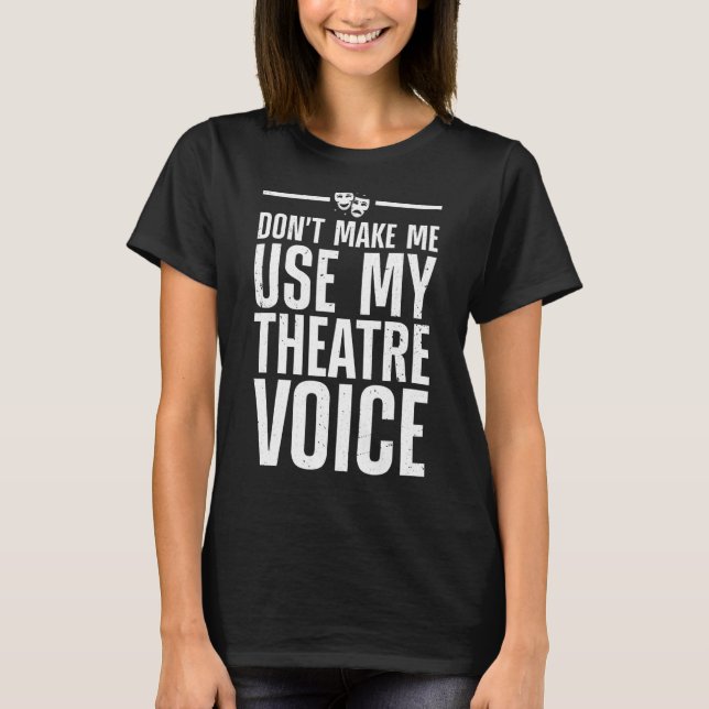 Camiseta Teatro Para Homens Tio Atuando Professores De Dram (Frente)