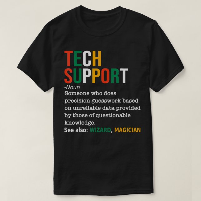 Camiseta Tech Support Definition Noun Funny Tech Support IT (Frente do Design)