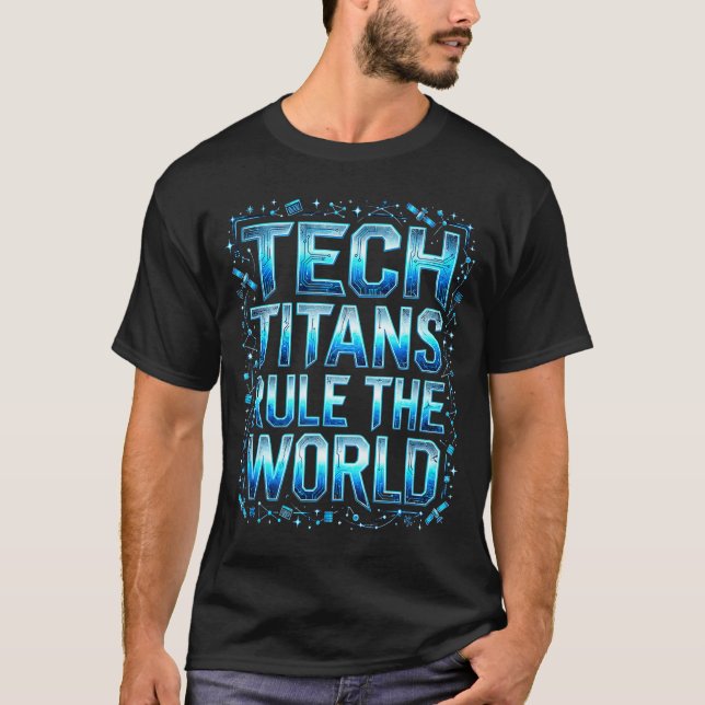 Camiseta Tech Titans Rule Funny Big Technology Satire Wer G (Frente)