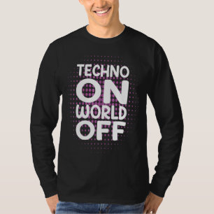 Camiseta Techno no World Off Rave Edm Dj Party Dance Music