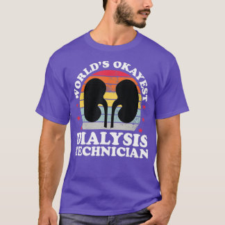 Camiseta Técnica de Diálise do Mundo Okayest Engraçado Tech