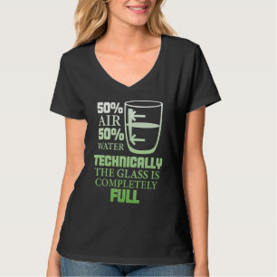 Camiseta Tecnicamente O Copo Está Cheio Ciência Sarcástic
