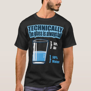Camiseta Tecnicamente, O Vidro É Sempre Smar De Ciência Do 