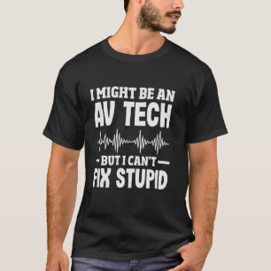 Camiseta Técnico Audiovisual Divertido Resolve Problemas AV