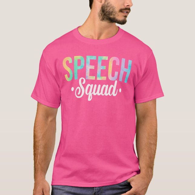 Camiseta Técnico de Fala Tied Dye Speech Squad Terapeuta da (Frente)