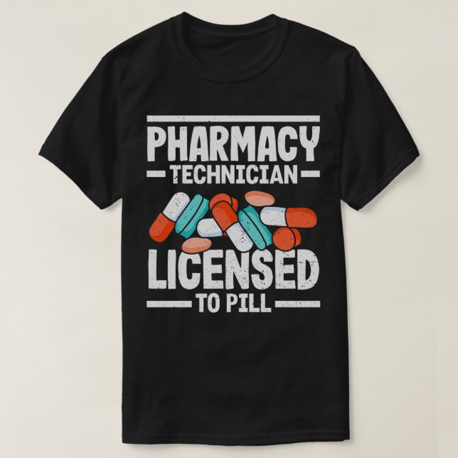 Camiseta Técnico de Farmácia Licenciado para Pill Pharmacy  (Frente do Design)